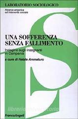 Una sofferenza senza fallimento. Indagine sugli insegnanti in Campania.pdf
