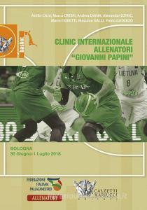Basket: clinic allenatori Giovanni Papini. Bologna: 30 giugno/1 luglio 2018. Con 2 DVD video.pdf