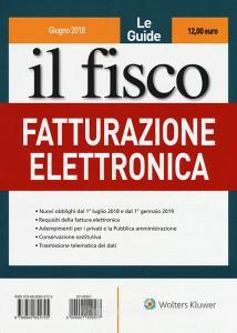 Il fisco. Giugno 2018. Fatturazione elettronica.pdf