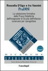 PraDISI. La valutazione formativa delle prassi didattiche dellinsegnante di scuola dellinfanzia: osservare per riprogettare. Con espansione online.pdf