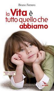 La vita è tutto quello che abbiamo.pdf
