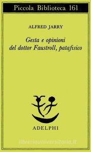 Gesta e opinioni del dottor Faustroll, patafisico.pdf