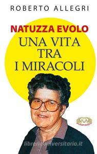 Natuzza Evolo. Una vita fra i miracoli.pdf