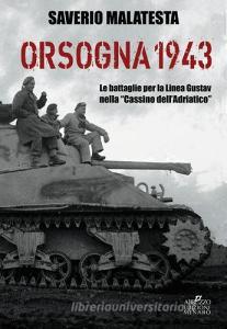 Orsogna 1943. Le battaglie per la Linea Gustav nella «Cassino dellAdriatico».pdf