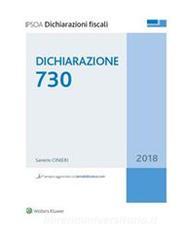 Ebook Dichiarazione 730 2018 di Saverio Cinieri edito da Ipsoa