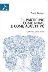 Il participio come nome e come aggettivo. Il caso del greco antico.pdf