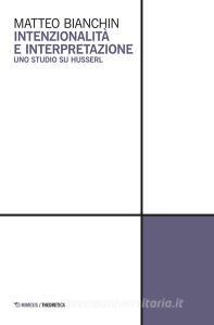Intenzionalità e interpretazione. Uno studio su Husserl.pdf