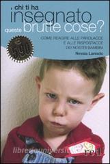 Chi ti ha insegnato queste brutte cose?.pdf