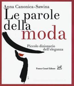Le parole della moda. Piccolo dizionario delleleganza.pdf