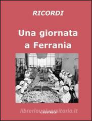 Una giornata a Ferrania. Ricordi.pdf