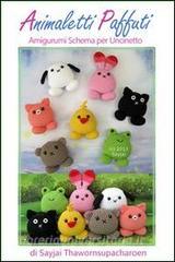 Ebook Animaletti paffuti amigurumi schema per uncinetto di Sayjai Thawornsupacharoen edito da K and J Publishing