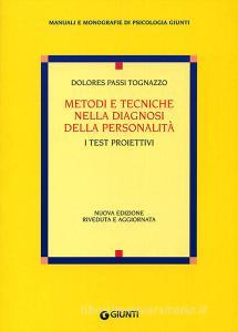Metodi e tecniche nella diagnosi della personalità. I test proiettivi.pdf