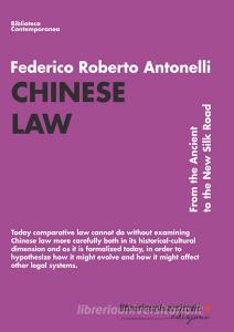 Ebook Chinese Law. From the Ancient to the New Silk Road edito da libreriauniversitaria.it
