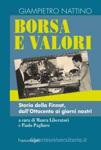 Ebook Borsa e valori di Giampietro Nattino edito da Franco Angeli Edizioni