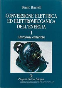 Conversione elettrica ed elettromeccanica dell'energia vol.1 retedem.it Image