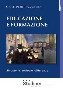 Educazione e formazione. Sinonimie, analogie, differenze.pdf