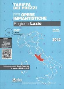 Tariffa dei prezzi per le opere impiantistiche. Regione Lazio. Con CD-ROM vol.2.pdf