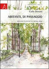 Abitanti, di passaggio. Riflessioni filosofiche sullabitare umano.pdf