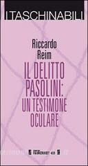 Il delitto Pasolini. Un testimone oculare.pdf
