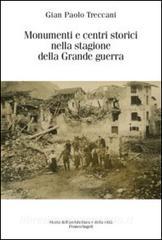 Monumenti e centri storici nella stagione della grande guerra.pdf
