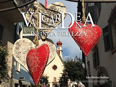 Val Gardena. Infinita bellezza. Ediz. illustrata.pdf