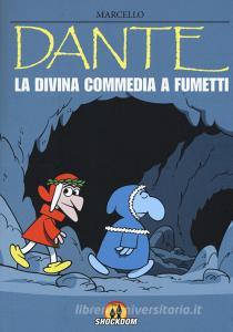 Dante. La Divina Commedia a fumetti.pdf