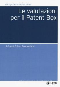 Le valutazioni per il Patent Box. Il Guatri Patent Box Method.pdf