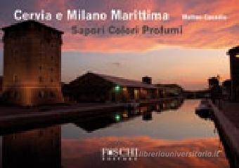 Cervia e Milano Marittima. Sapori colori profumi.pdf