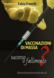 Vaccinazioni di massa: successo o fallimento?.pdf