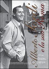 Alberto Sordi e la sua Roma. Ediz. illustrata.pdf