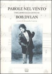 Parole nel vento. I migliori saggi critici su Bob Dylan.pdf