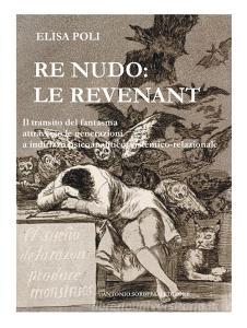 Re nudo: le revenant. Il transito del fantasma attraverso le generazioni a indirizzo psicoanalitico, sistemico-relazionale.pdf