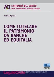 Come tutelare il patrimonio da banche ed Equitalia.pdf
