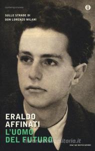 L uomo del futuro. Sulle strade di don Lorenzo Milani.pdf