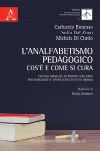 L analfabetismo pedagogico: cosè e come si cura. Piccolo manuale di pronto soccorso per insegnanti e affini (con un po di ironia).pdf
