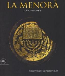La Menorà. Culto, storia e mito. Ediz. italiana e inglese.pdf