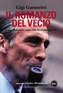 Il romanzo del vecio. Enzo Bearzot, una vita in contropiede.pdf