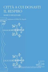 Città a cui donasti il respiro.pdf