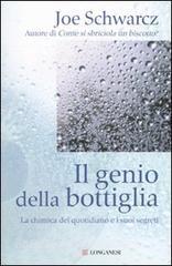 Il genio della bottiglia. La chimica del quotidiano e i suoi segreti.pdf