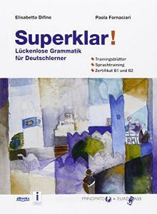 Superklar. Per le Scuole superiori! Con e-book. Con espansione online.pdf