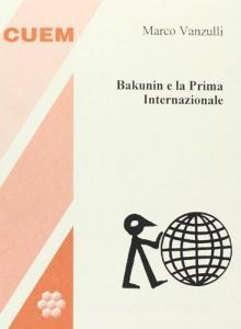 Bakunin e la Prima internazionale.pdf