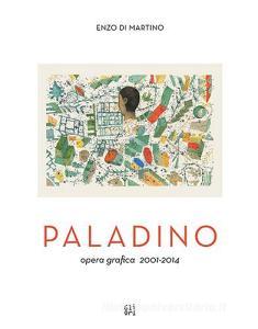 Mimmo Paladino. Opera grafica (2001-2014).pdf