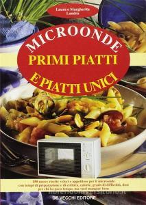 Microonde: primi piatti e piatti unici.pdf