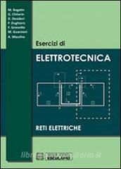 Esercizi di elettrotecnica. Reti elettriche.pdf