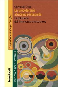 La psicoterapia strategico-integrata. Levoluzione dellintervento clinico breve.pdf