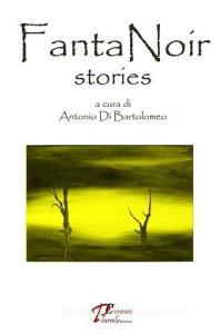 Fanta noir stories. Ediz. speciale.pdf