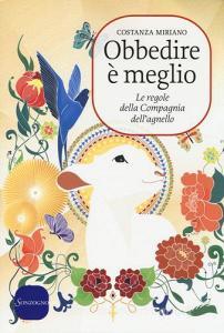 Obbedire è meglio. Le regole della compagnia dellagnello.pdf