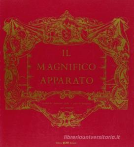 Il magnifico apparato. Pubbliche funzioni, feste e giuochi bolognesi nel Settecento.pdf