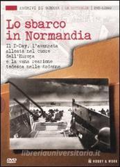 Lo sbarco in Normandia. Con DVD.pdf