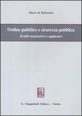 Ordine pubblico e sicurezza pubblica. Profili ricostruttivi e applicativi.pdf